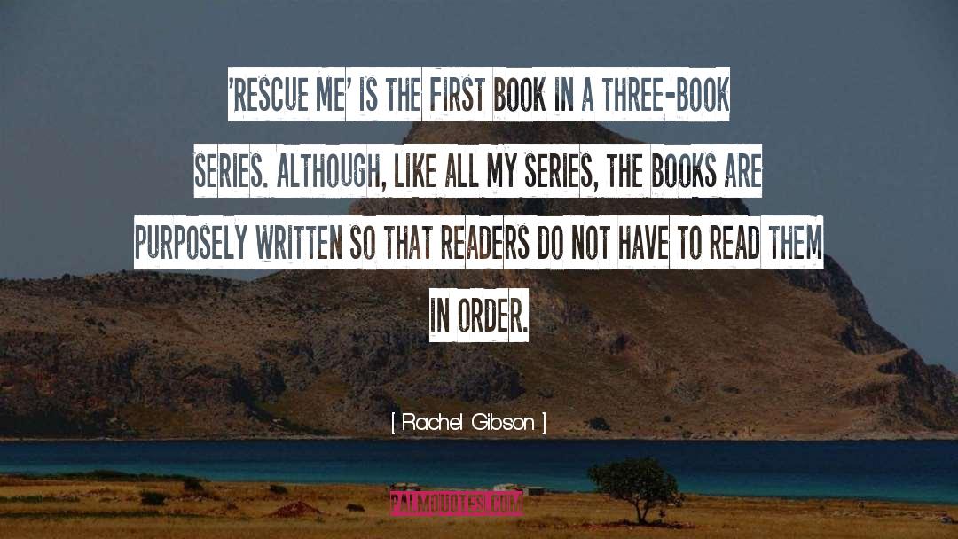 Rescue Me quotes by Rachel Gibson