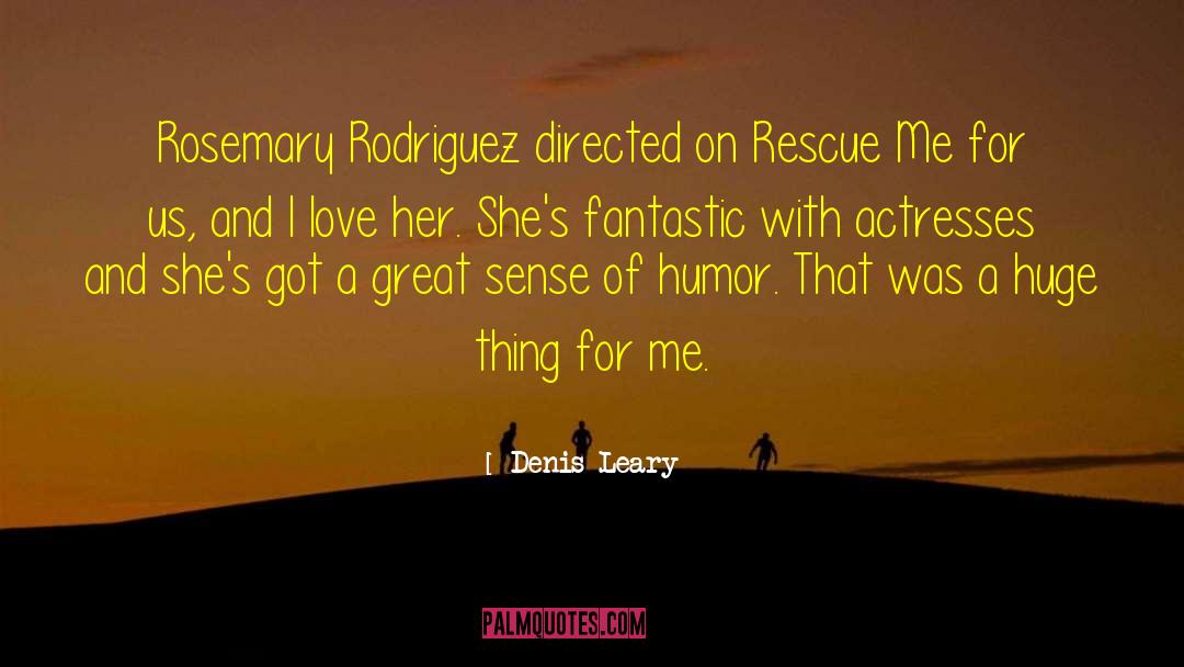 Rescue Me quotes by Denis Leary
