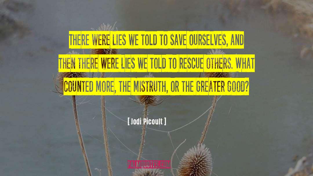 Rescue Or Kidnap quotes by Jodi Picoult