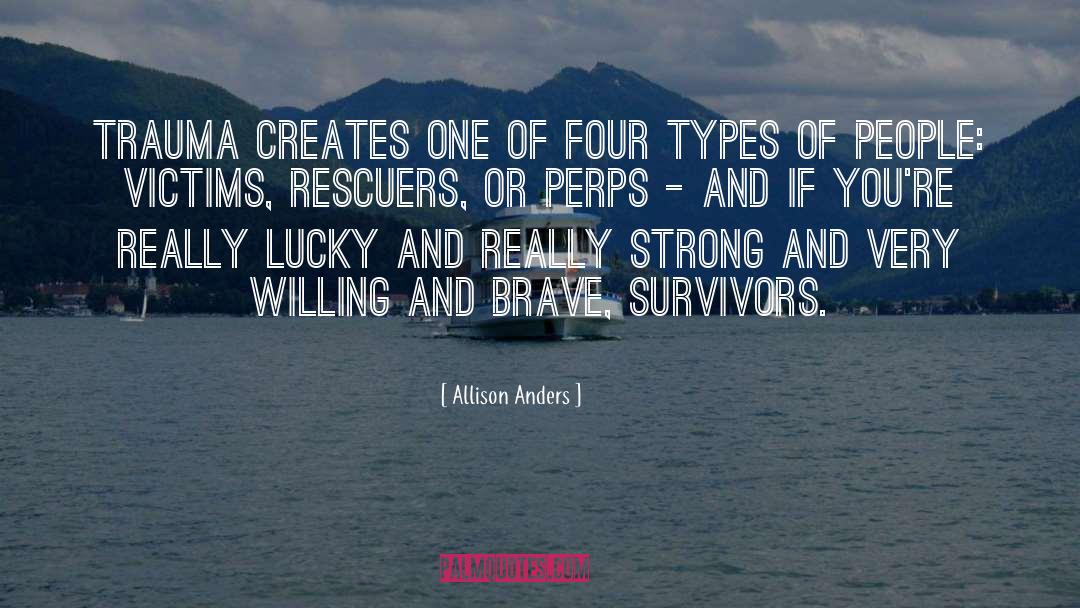 Rescuers quotes by Allison Anders