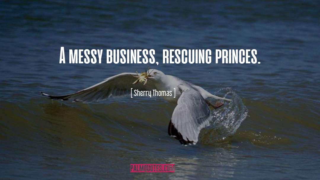 Rescuing Others quotes by Sherry Thomas