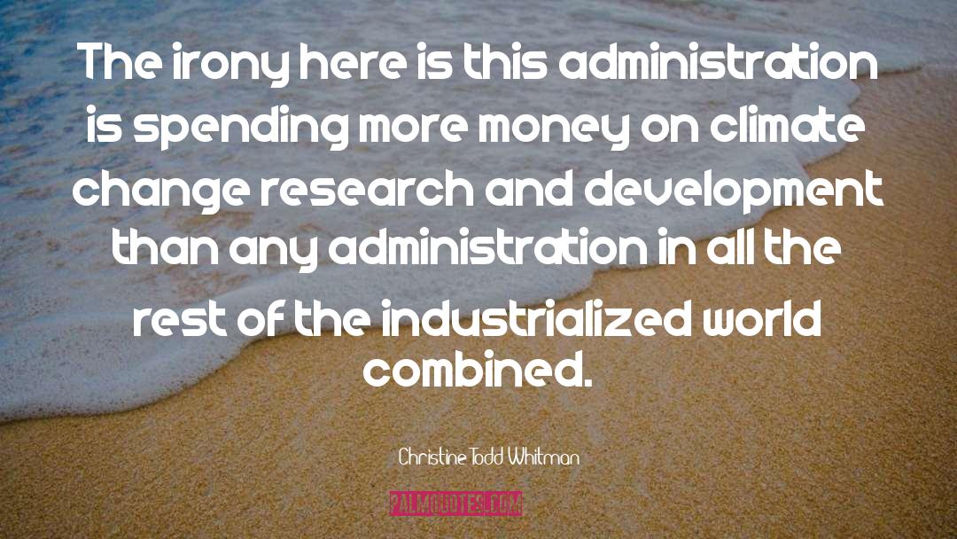 Research And Development quotes by Christine Todd Whitman