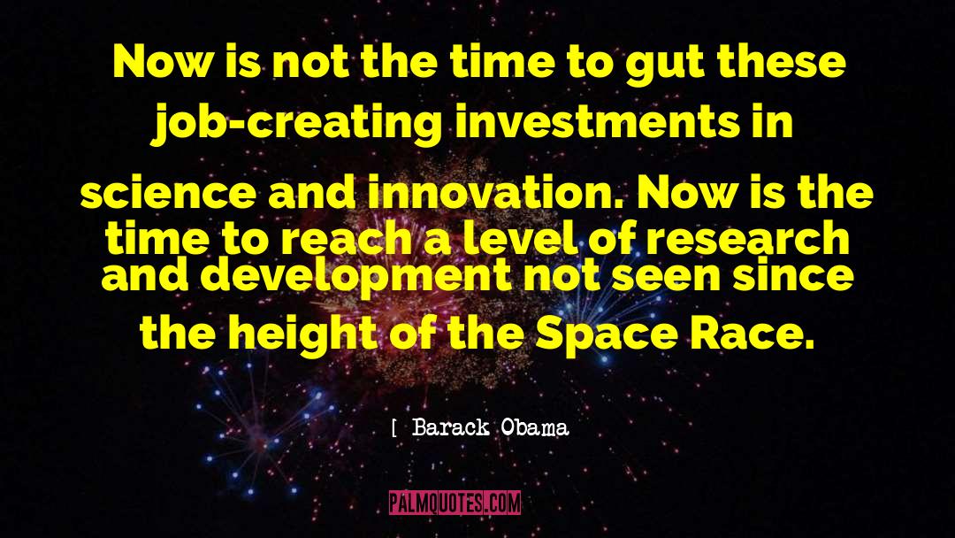 Research And Development quotes by Barack Obama
