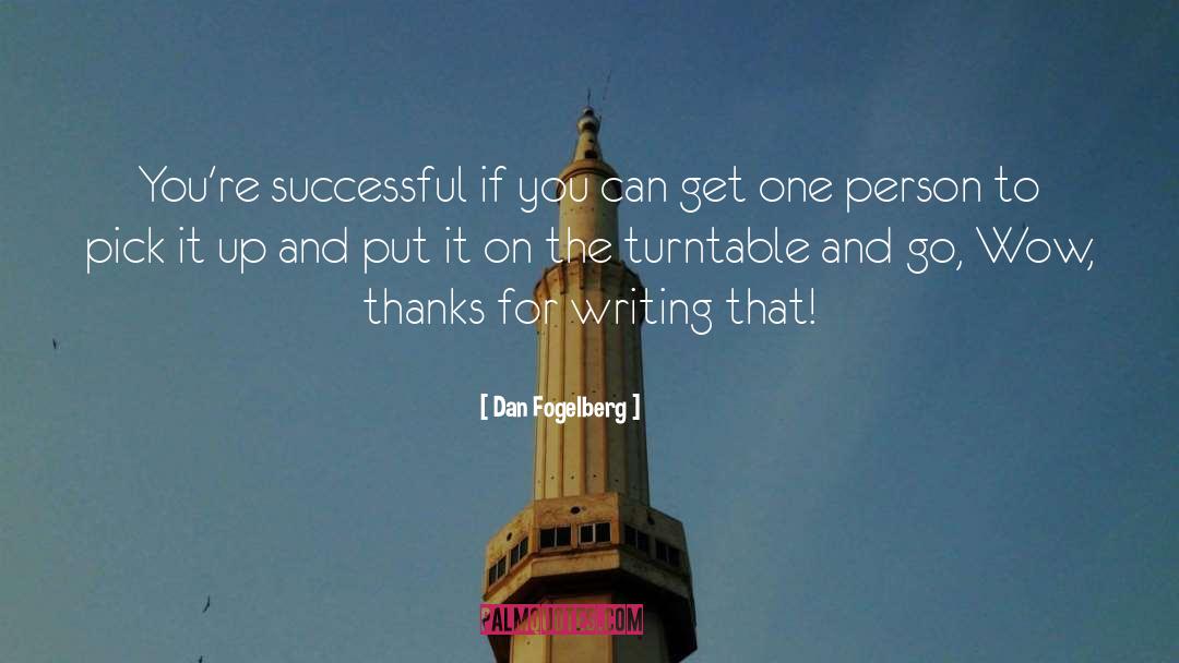 Research And Writing quotes by Dan Fogelberg