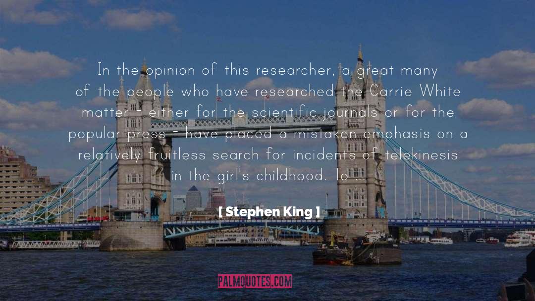 Researcher quotes by Stephen King