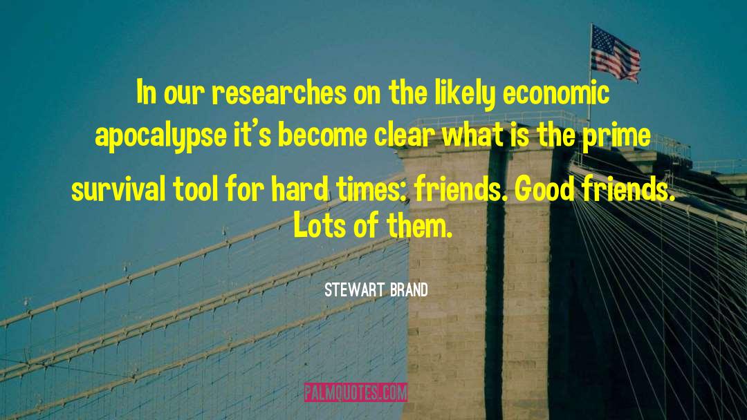 Researches quotes by Stewart Brand
