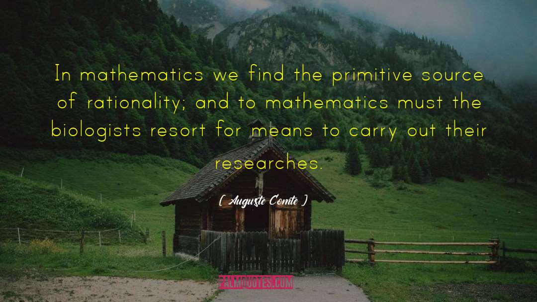 Researches quotes by Auguste Comte