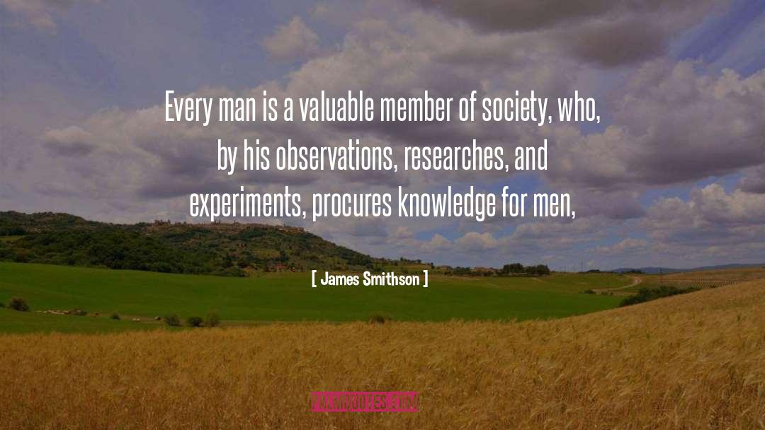 Researches quotes by James Smithson