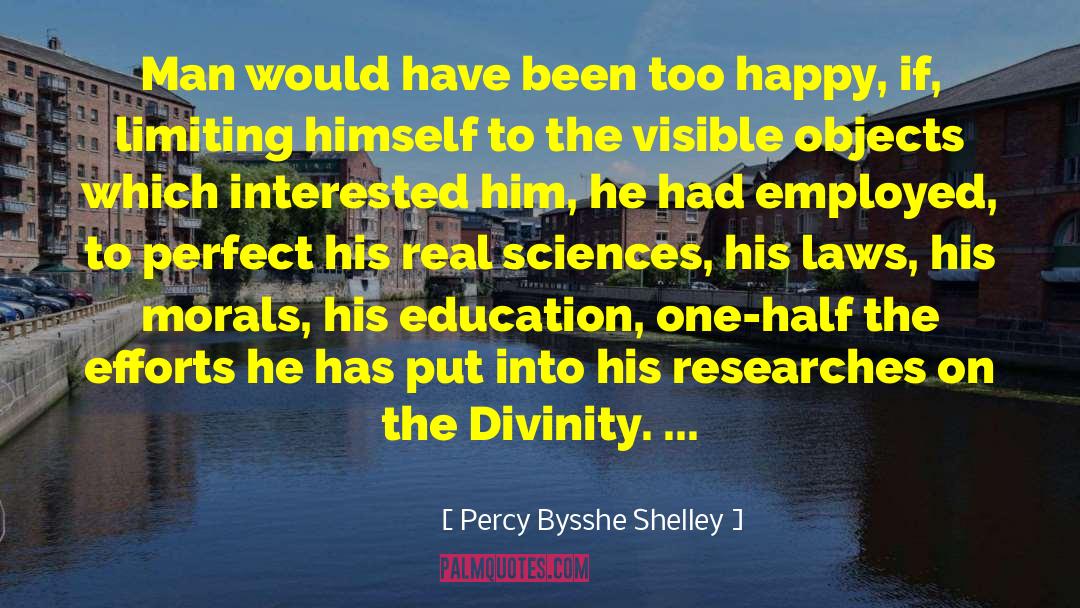 Researches quotes by Percy Bysshe Shelley