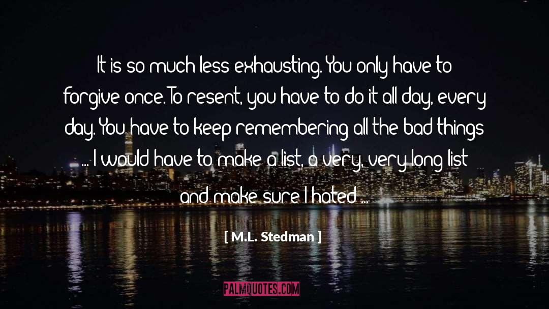 Resent You quotes by M.L. Stedman
