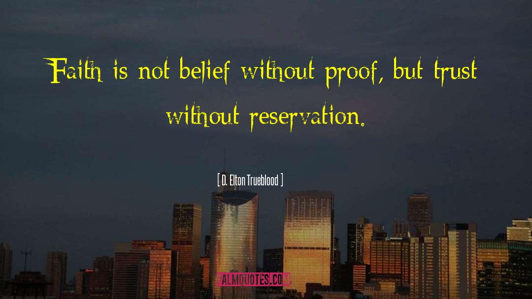 Reservation quotes by D. Elton Trueblood