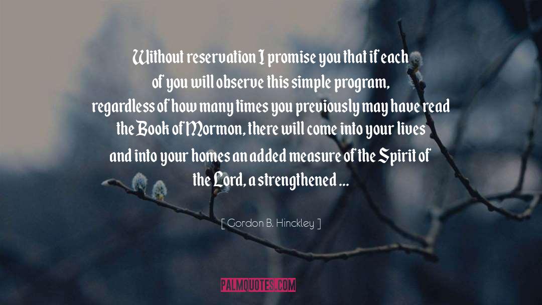 Reservation quotes by Gordon B. Hinckley