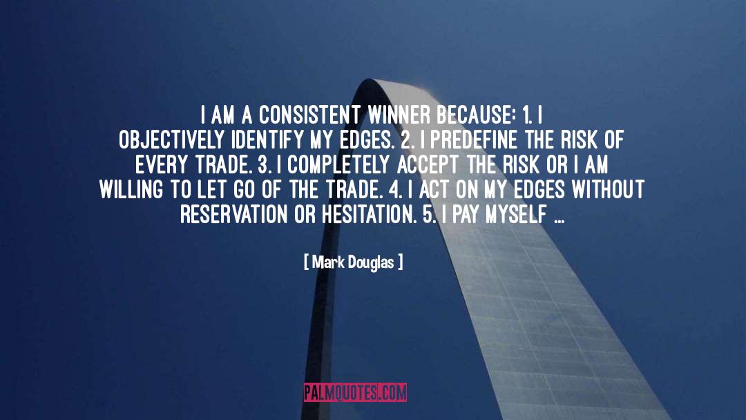 Reservation quotes by Mark Douglas