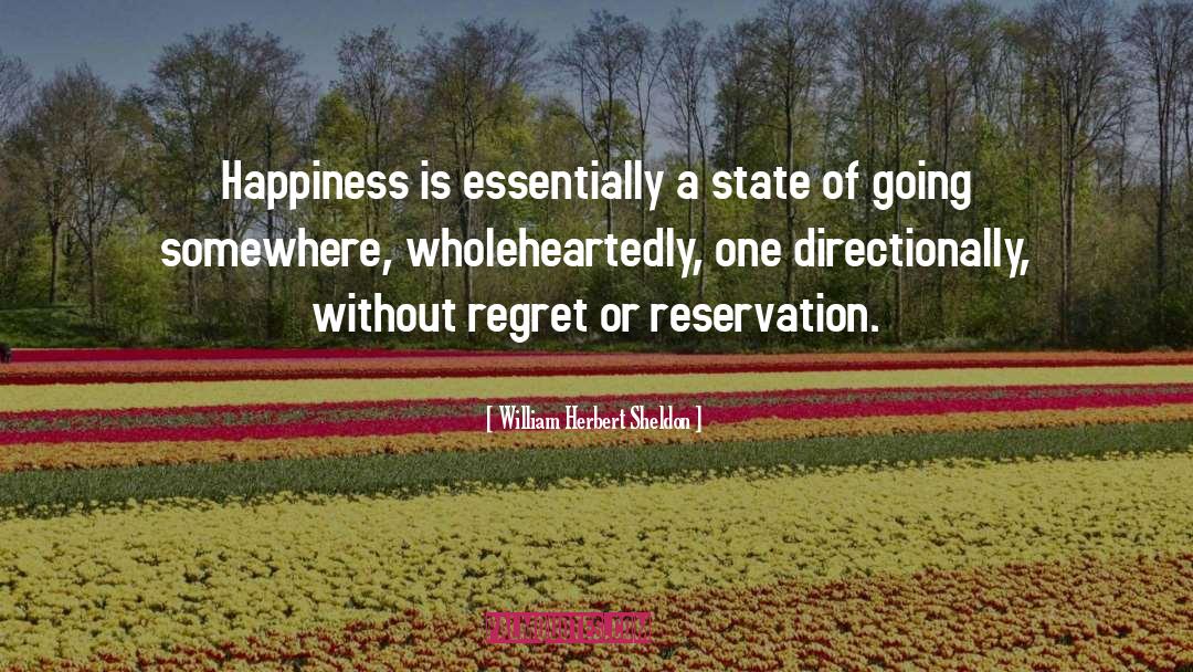 Reservation quotes by William Herbert Sheldon