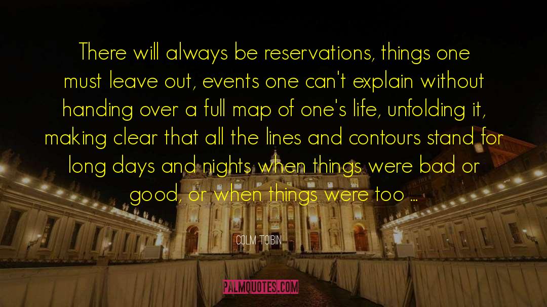 Reservations quotes by Colm Toibin