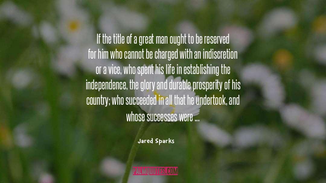 Reserved quotes by Jared Sparks