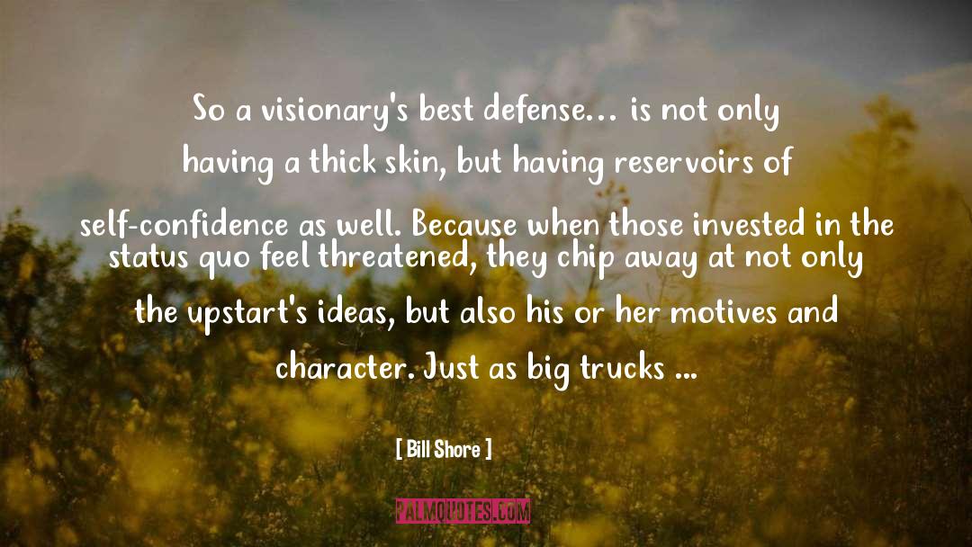 Reservoir quotes by Bill Shore