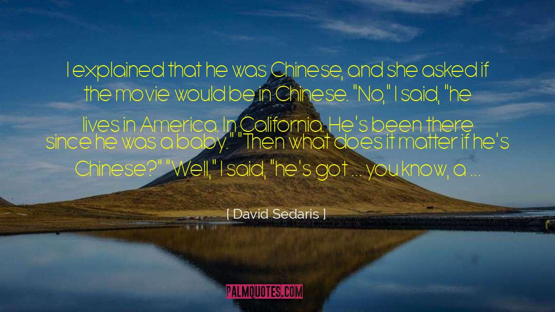 Reservoirs In California quotes by David Sedaris