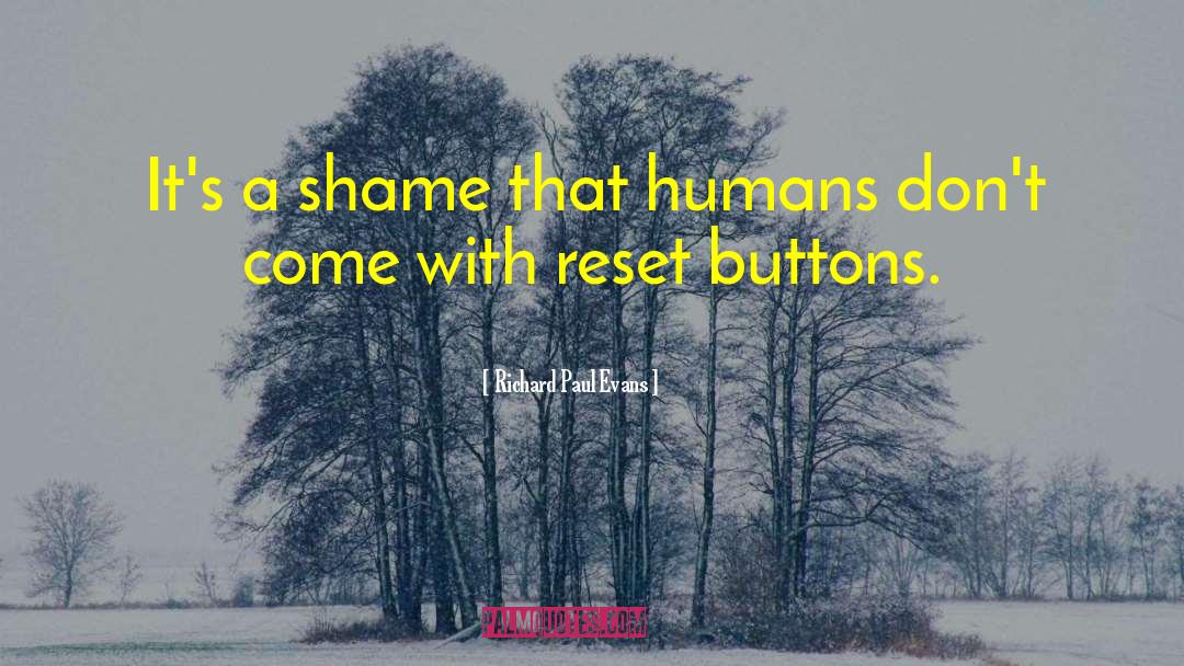 Reset Button quotes by Richard Paul Evans