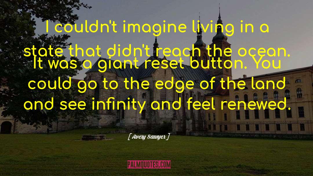 Reset Button quotes by Avery Sawyer