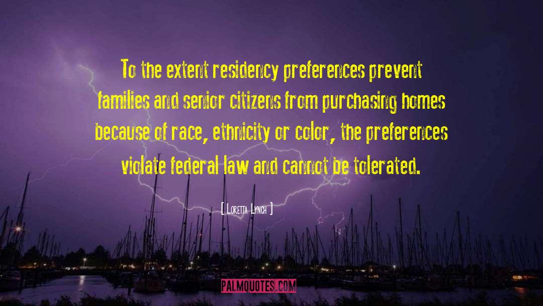 Residency quotes by Loretta Lynch