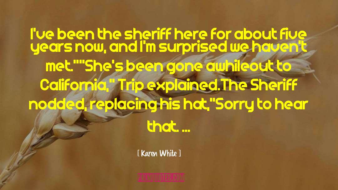 Resident Alien Sheriff quotes by Karen White
