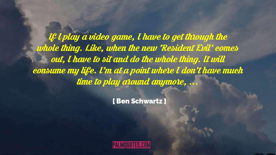 Resident Evil quotes by Ben Schwartz