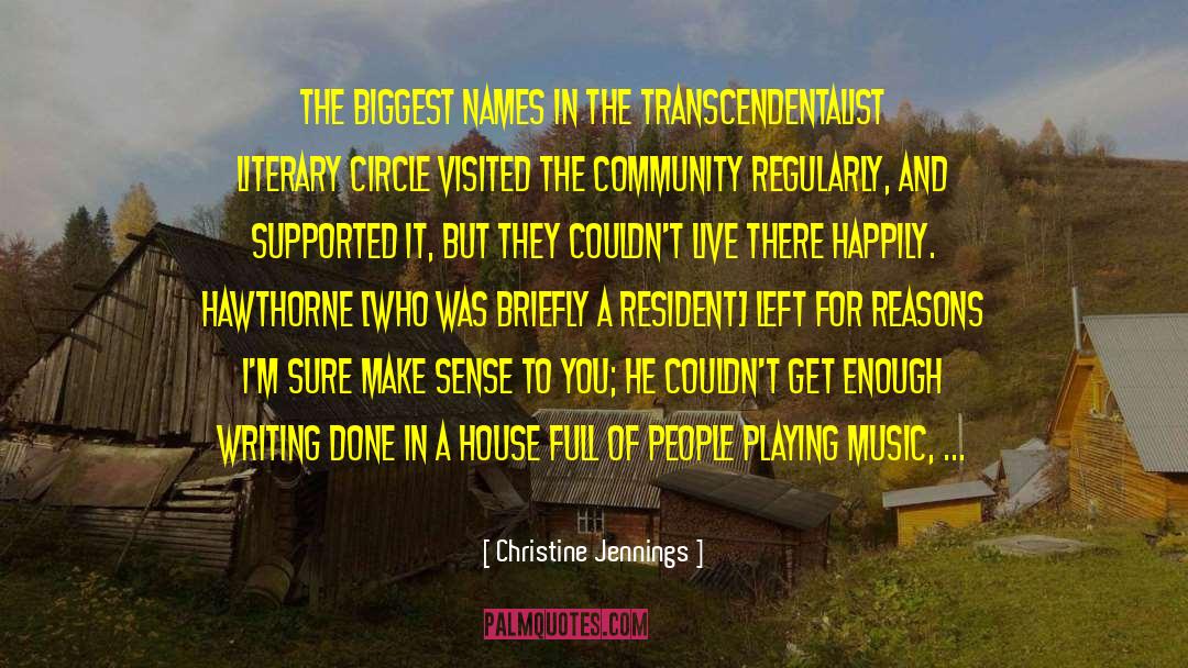 Resident quotes by Christine Jennings