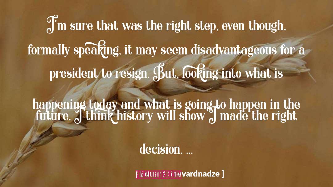 Resign quotes by Eduard Shevardnadze