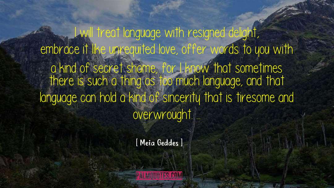 Resigned quotes by Meia Geddes