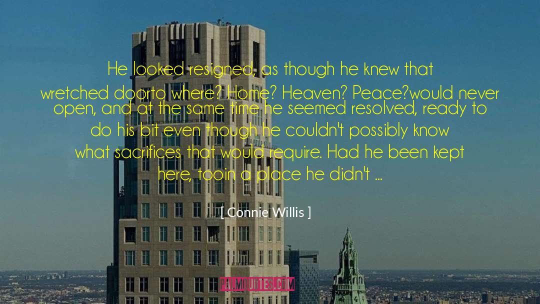 Resigned quotes by Connie Willis