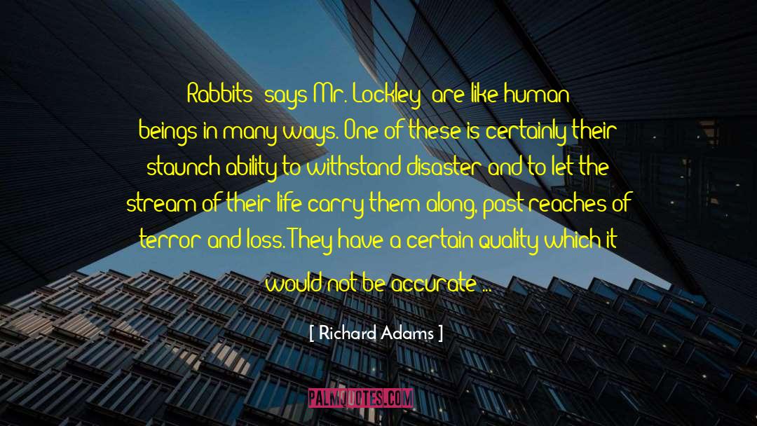 Resiliency quotes by Richard Adams