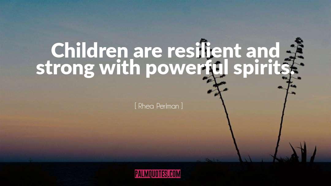 Resilient Girl quotes by Rhea Perlman