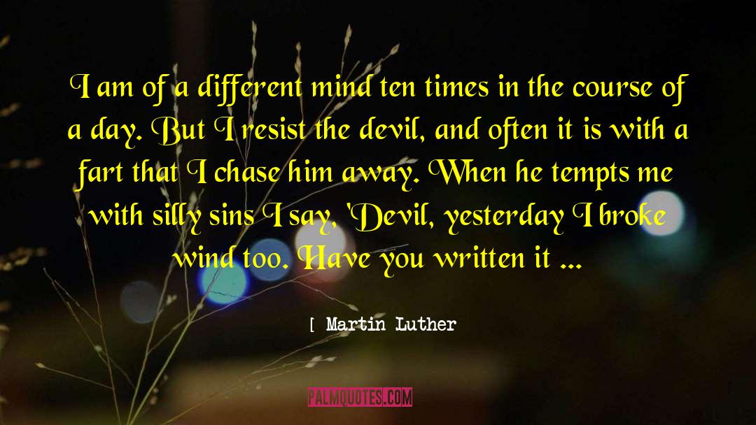 Resist The Devil quotes by Martin Luther