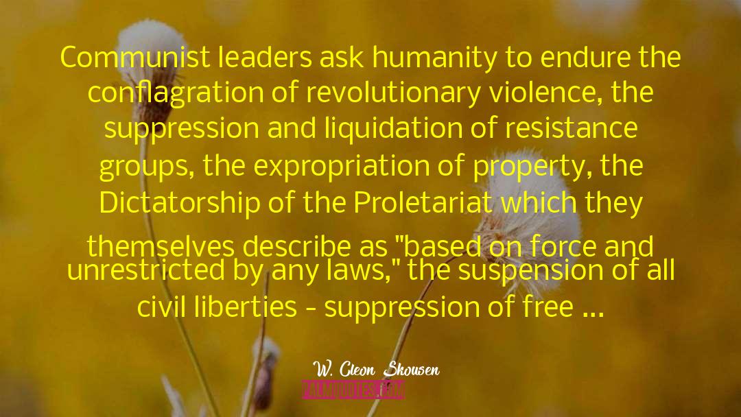 Resistance Movement quotes by W. Cleon Skousen