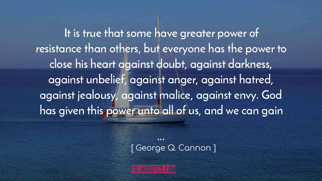 Resistance Reborn quotes by George Q. Cannon