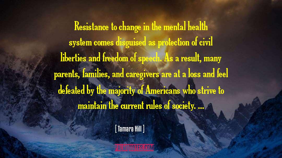 Resistance To Change quotes by Tamara Hill