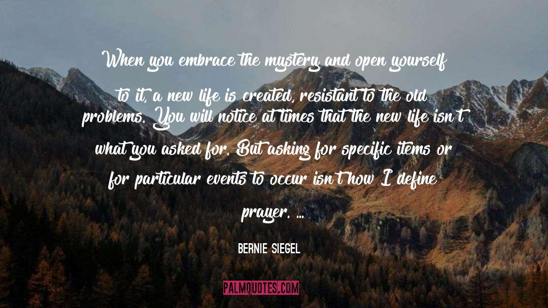 Resistant quotes by Bernie Siegel