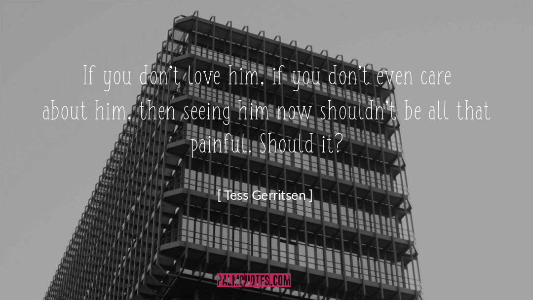 Resisting Love quotes by Tess Gerritsen