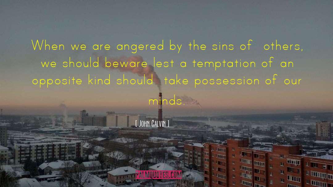 Resisting Temptation quotes by John Calvin