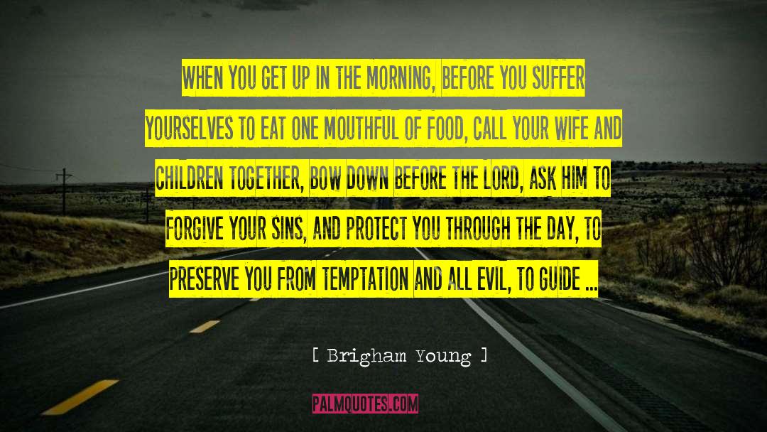 Resisting Temptation quotes by Brigham Young