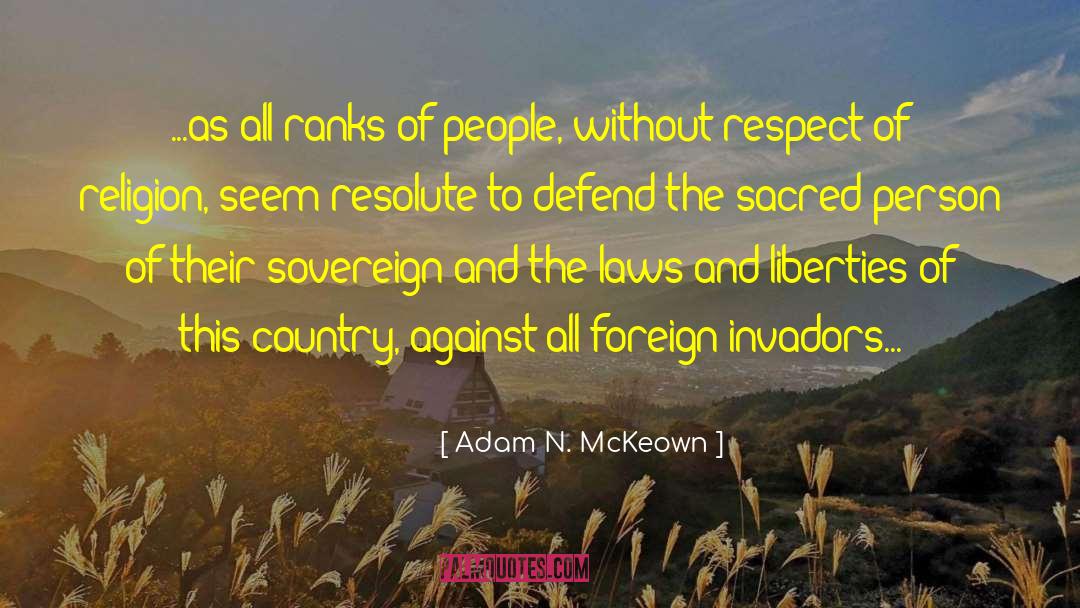 Resolute quotes by Adam N. McKeown