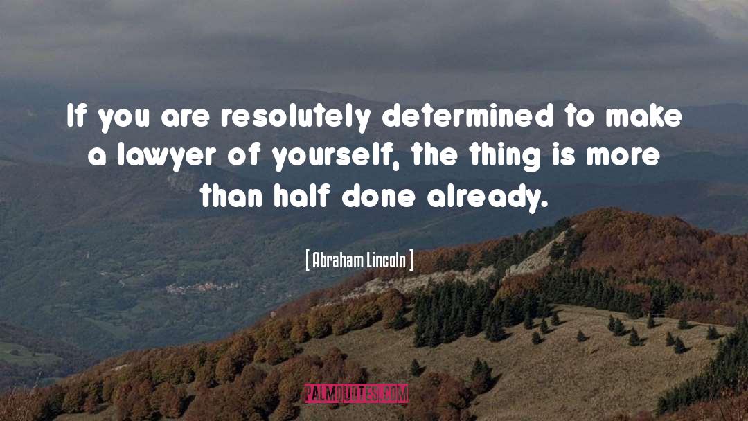 Resolutely quotes by Abraham Lincoln