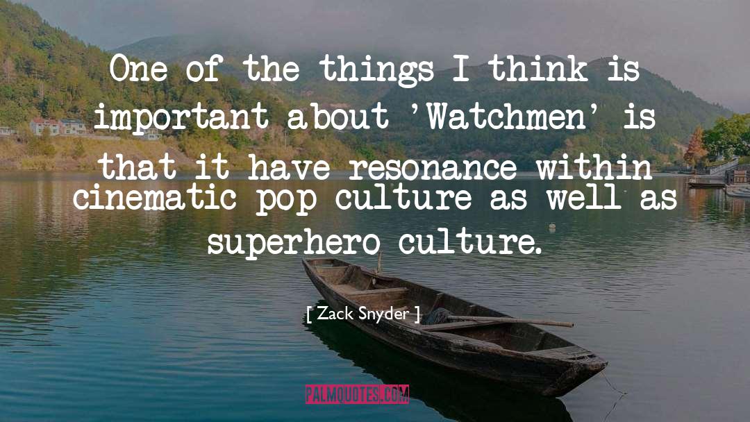 Resonance quotes by Zack Snyder