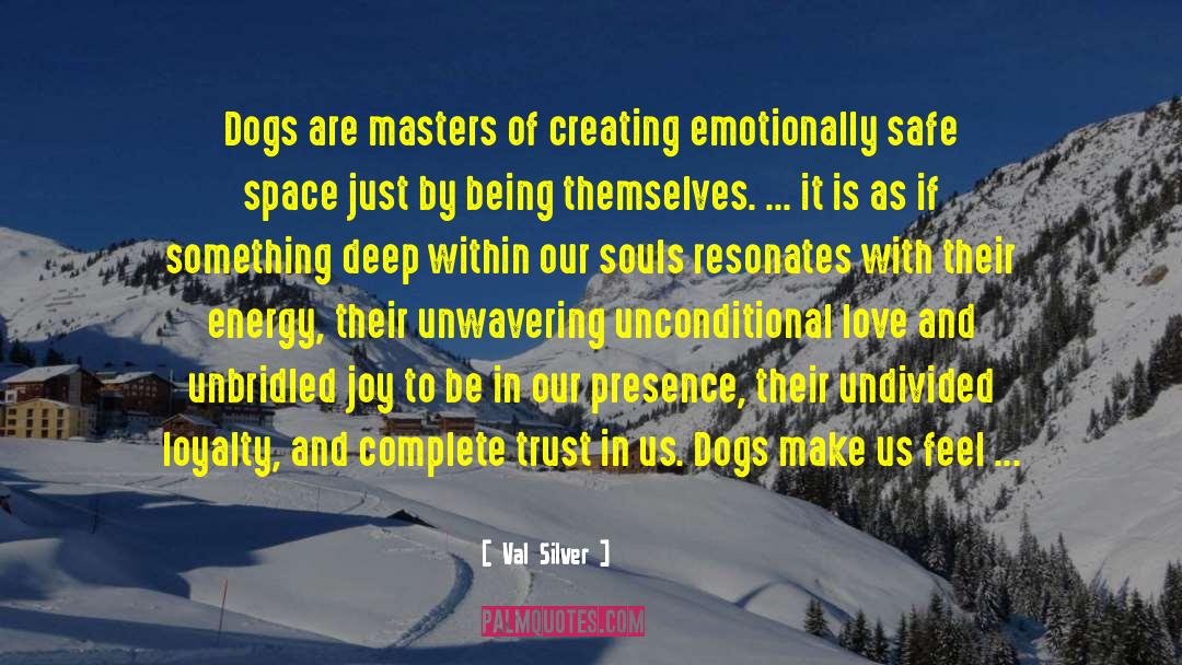 Resonates quotes by Val Silver