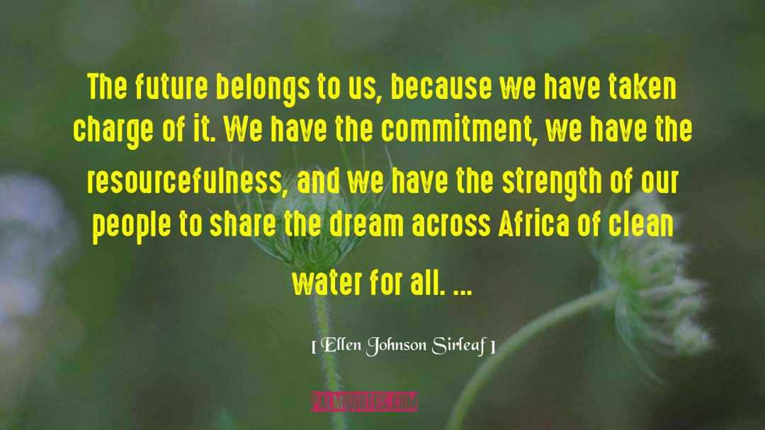 Resourcefulness quotes by Ellen Johnson Sirleaf