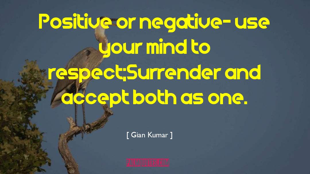 Respect And Kindness quotes by Gian Kumar