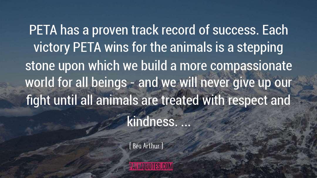 Respect And Kindness quotes by Bea Arthur