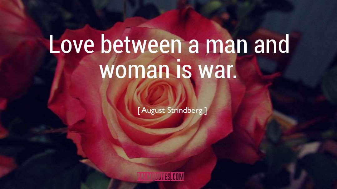 Respect Between Man And Woman quotes by August Strindberg