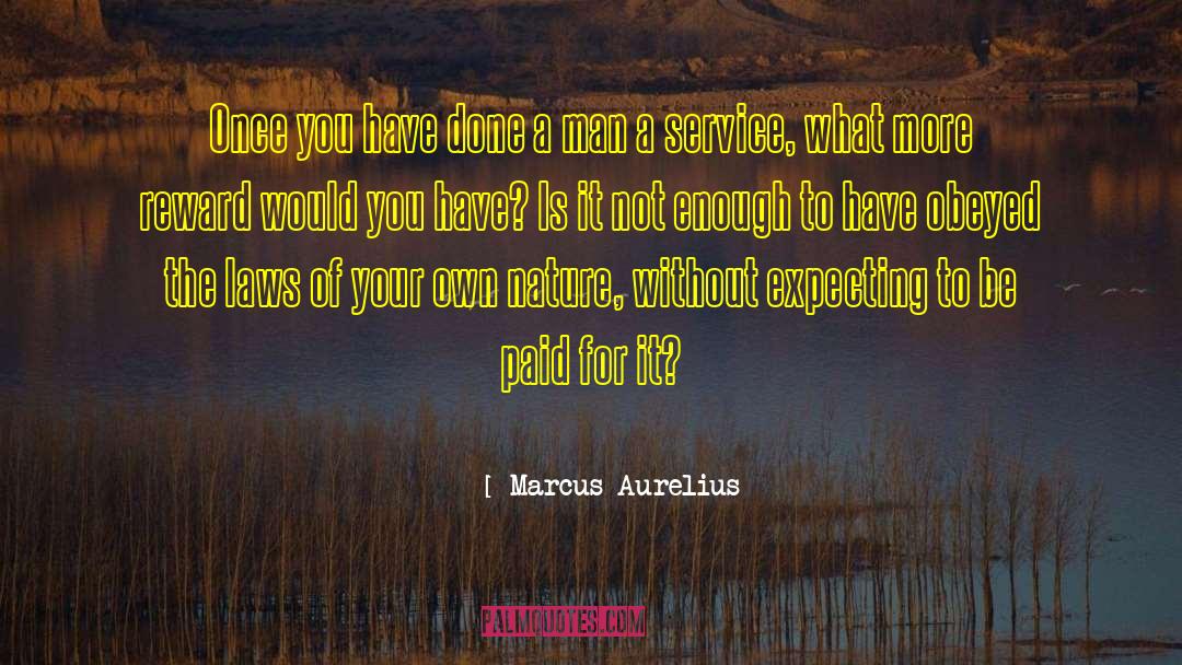 Respect For Nature quotes by Marcus Aurelius